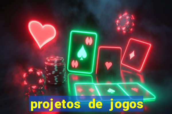 projetos de jogos internos escolares